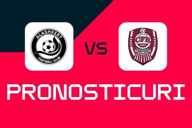 Alashkert CFR Cluj Descopera sugestii cele mai avantajoase pariuri si cote