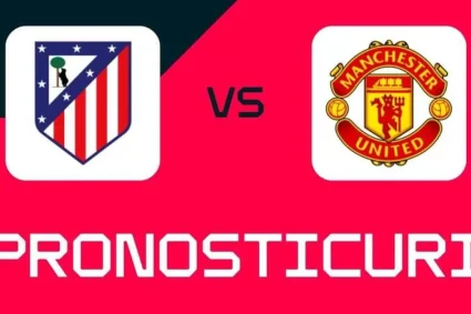 Atletico Madrid – Man United: Ponturi, pariuri și cote