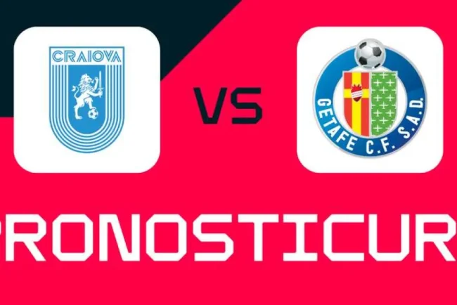 Universitatea Craiova – Getafe: Vezi ponturi, cele mai bune pariuri și cote